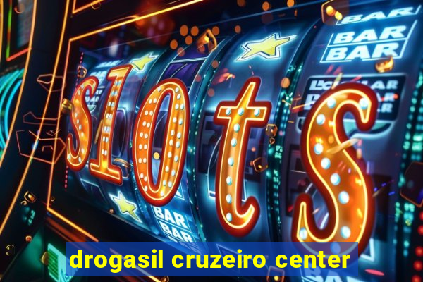 drogasil cruzeiro center